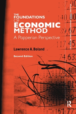 Foundations of Economic Method by Lawrence A. Boland