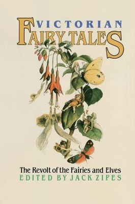 Victorian Fairy Tales by Jack Zipes