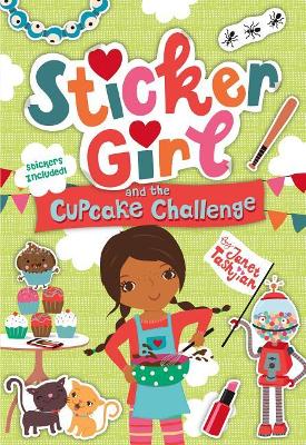 Sticker Girl and the Cupcake Challenge book