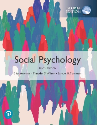 Social Psychology, Global Edition by Elliot Aronson