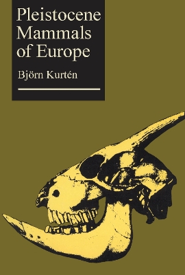 Pleistocene Mammals of Europe book