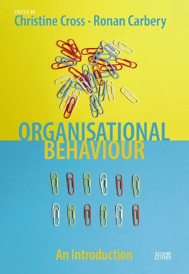 Organisational Behaviour by Christine Cross