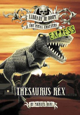 Thesaurus Rex - Express Edition by Michael Dahl