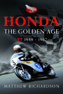 Honda: The Golden Age: (Isle of Man TT 1959-1967) book