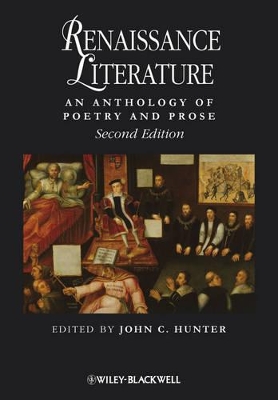 Renaissance Literature - an Anthology of Poetry and Prose 2E book