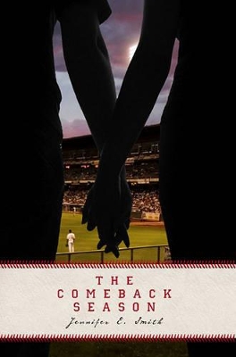 Comeback Season by Jennifer E Smith