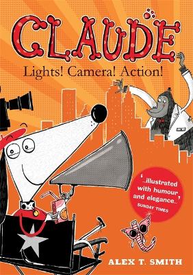Claude: Lights! Camera! Action! book