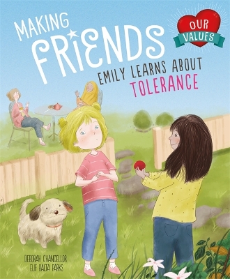 Our Values: Making Friends: Emily learns about tolerance book