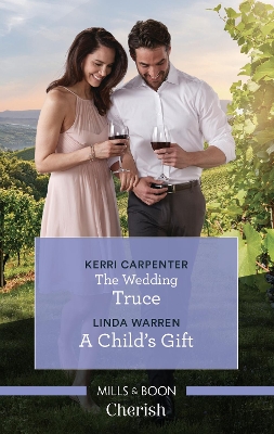 The Wedding Truce/A Child's Gift book