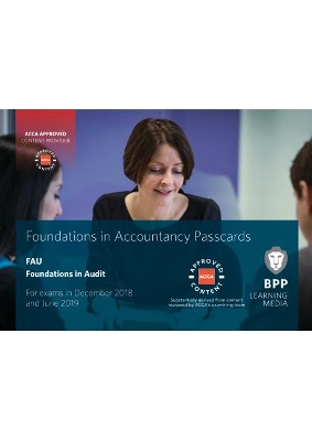 FIA Foundations in Audit (International) FAU INT: Passcards by BPP Learning Media