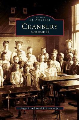 Cranbury, Volume II by Peggy S Brennan