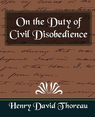 On the Duty of Civil Disobedience (New Edition) book