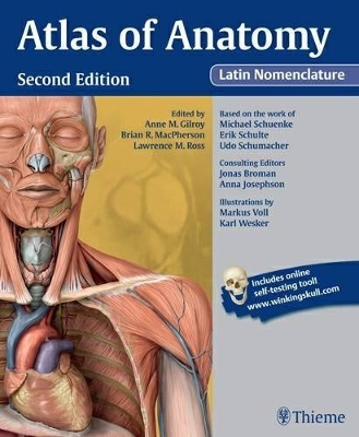 Atlas of Anatomy Latin Nomenclature by Anne M Gilroy
