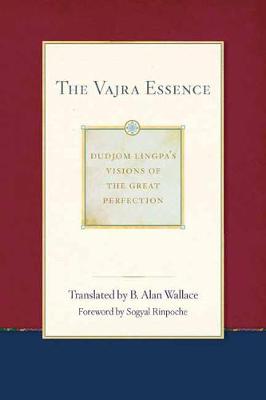 The Vajra Essence: Dudjom Lingpa's Visions of the Great Perfection Volume 3 book