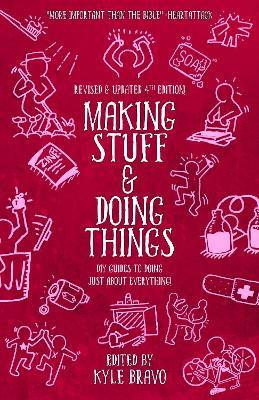 Making Stuff & Doing Things (4th Edition) book