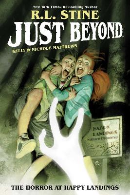 Just Beyond: The Horror at Happy Landings: Volume 2 book