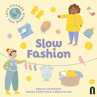 Let's Change the World: Slow Fashion: Volume 2 book