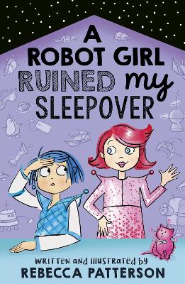 A Robot Girl Ruined My Sleepover book