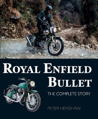 Royal Enfield Bullet: The Complete Story book