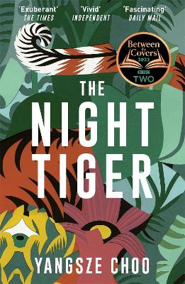 The Night Tiger: the utterly enchanting and spellbinding mystery and Reese Witherspoon Book Club pick book