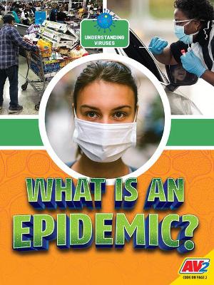 What Is An Epidemic? by Heather C Hudak