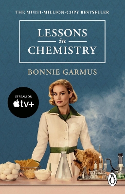 Lessons in Chemistry: Apple TV tie-in to the multi-million copy bestseller and prizewinner book