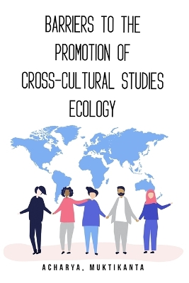 Barriers to the Promotion of Cross-Cultural Studies Ecology book