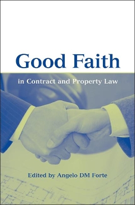 Good Faith in Contract and Property Law book