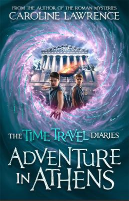Time Travel Diaries: Adventure in Athens book