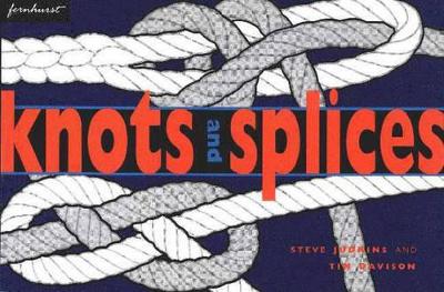 Knots and Splices by Steve Judkins