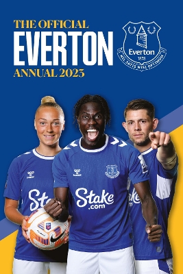 The Official Everton Annual: 2023 book