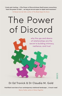 The Power of Discord: Why the ups and downs of relationships are the secret to building intimacy, resilience, and trust book