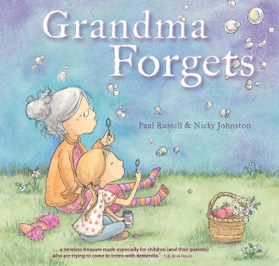 Grandma Forgets by Paul Russell