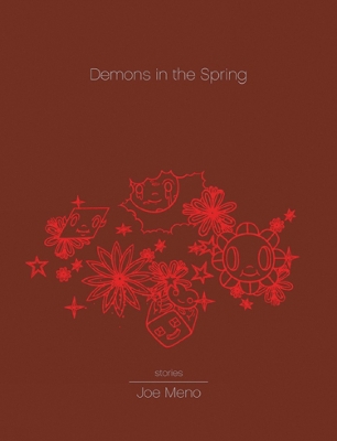 Demons In The Spring by Joe Meno