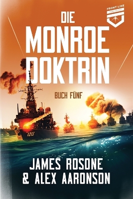 Die Monroe-Doktrin: Buch Fünf book