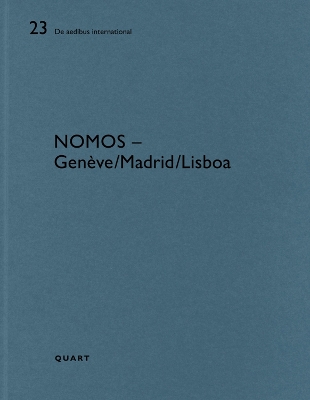 Nomos - Geneve/Lisboa/Madrid: De aedibus international 23 book