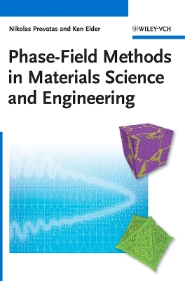 Phase-Field Methods in Materials Science and Engineering book