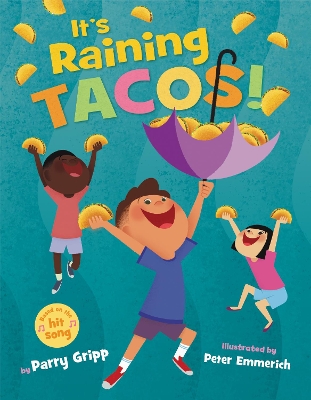 It's Raining Tacos! book