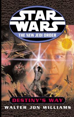 Star Wars: The New Jedi Order: Destiny's Way book