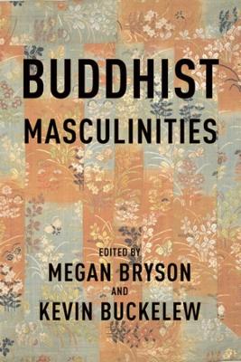 Buddhist Masculinities book