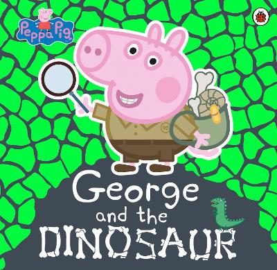 Peppa Pig: George and the Dinosaur book