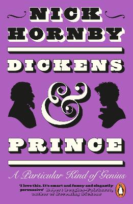 Dickens and Prince: A Particular Kind of Genius book
