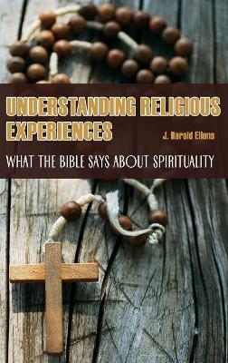 Understanding Religious Experiences book
