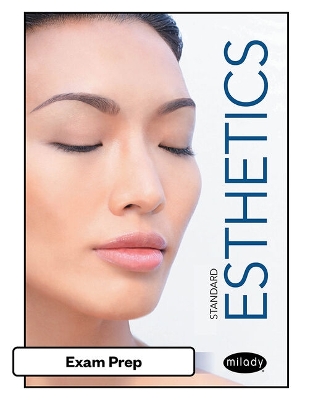 Exam Prep for Milady Standard Esthetics, 12th book