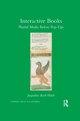 Interactive Books: Playful Media before Pop-Ups by Jacqueline Reid-Walsh
