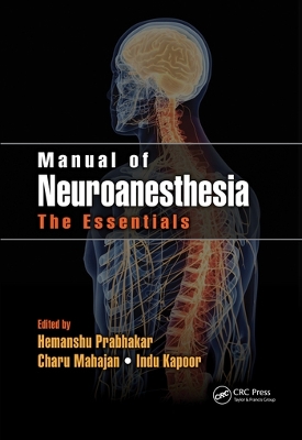Manual of Neuroanesthesia: The Essentials by Hemanshu Prabhakar