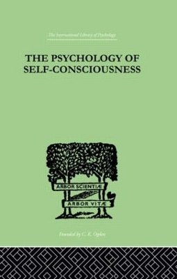 The Psychology Of Self-Conciousness by Julia Turner
