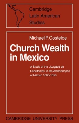 Church Wealth in Mexico book
