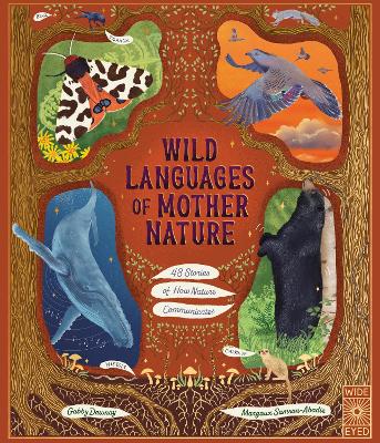 Wild Languages of Mother Nature: 48 Stories of How Nature Communicates: 48 Stories of How Nature Communicates book