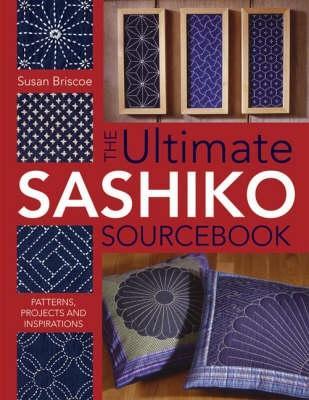 Ultimate Sashiko Sourcebook book